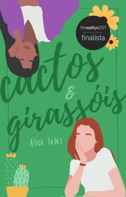 Cactos e Girassóis