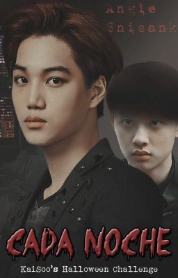 Cada noche || KaiSoo's Halloween Challenge