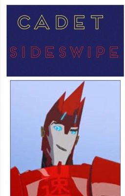 Cadet Sideswipe