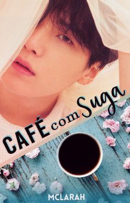 Café com Suga • Min Yoongi