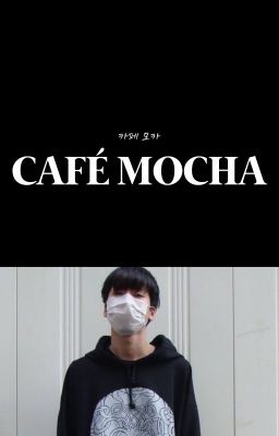 café mocha. + bg af