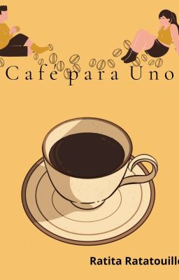 Café para uno [BORRADOR]