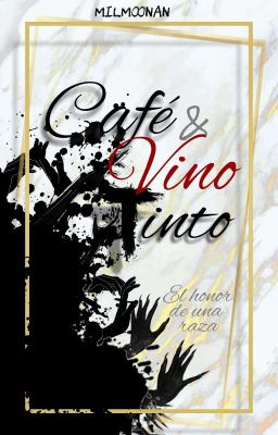 Café y Vino tinto (BL) 