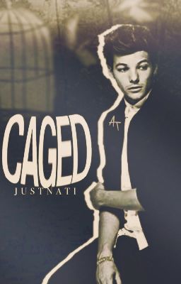 Caged // L.T : Au