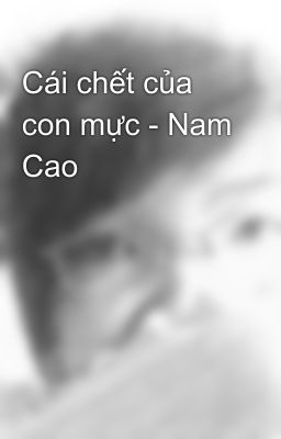 Cái chết của con mực - Nam Cao