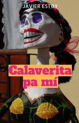 Calaverita pa mí