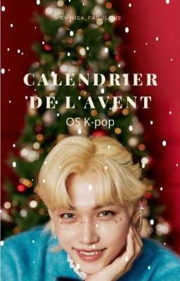 Calendrier de l'avent OS K-pop