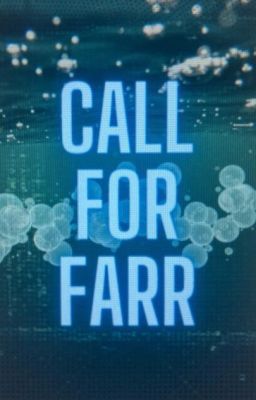 Call for Farr