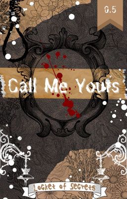 Call Me Yours (Yandere x Reader Oneshots)