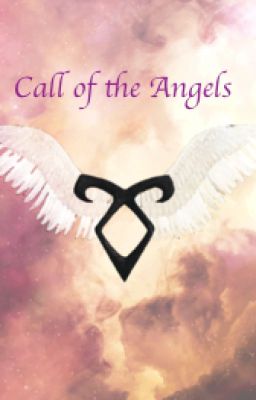 Call of the Angels -Alec Lightwood/Shadowhunter FF-