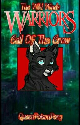 Call Of The Crow - A Warriors Fanfiction