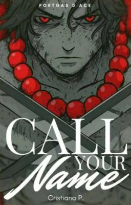 Call your name (Ace x Reader)