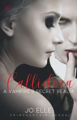 Callidora: The Vampire's Secret Realm [Book 2]