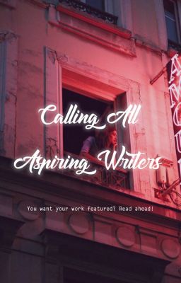 Calling All Aspiring Writers!