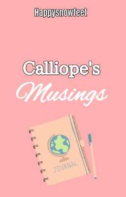 Calliope's Musings ✔️