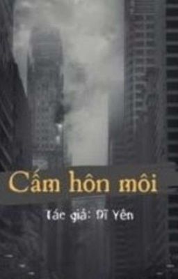 Cấm hôn môi