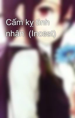 Cấm kỵ tình nhân  (Incest)