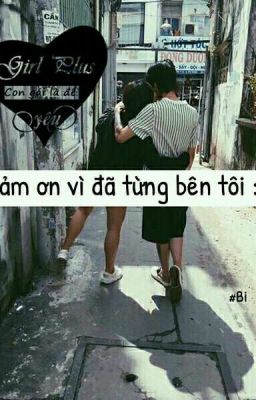 Cám ơn vì ĐÃ TỪNG đến bên tôi