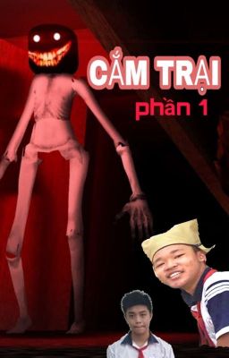 Cắm Trại Phần 1