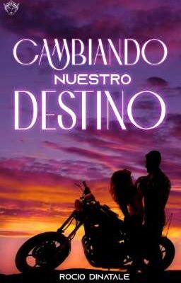 Cambiando nuestro destino