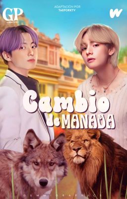 Cambio de manada. 「 TAEKOOK 」