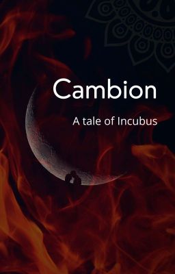 Cambion: A tale of Incubus