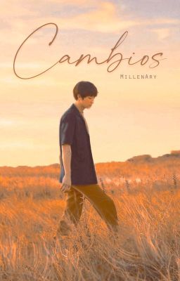 Cambios • || Chanbaek ||