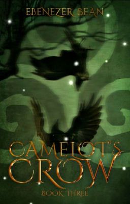 Camelot's Crow | ✓ [BOOK 3]