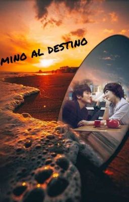 Camino Al Destino (One Shot)