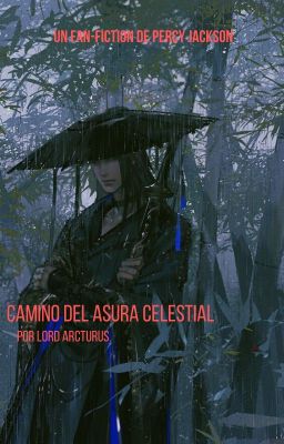 Camino de Asura celestial [Terminada]