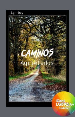 Caminos agrietados [Pausada Temporalmente]