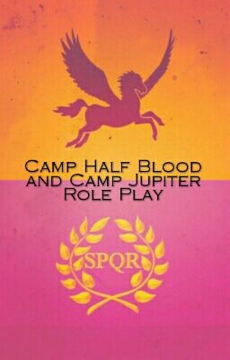 Camp Half Blood and Camp Jupiter Role Play