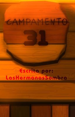 Campamento 31 (31 minutos)