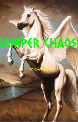 Camper Chaos! (Book #4)