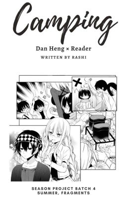 Camping « Dan Heng x Reader » (Honkai Star Rail)