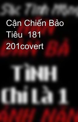 Cận Chiến Bảo Tiêu  181 201covert