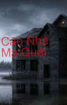 Căn Nhà Ma Quái