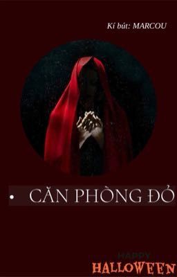 CĂN PHÒNG ĐỎ