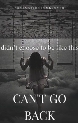 Can't Go Back #RBLS #Wattys2016