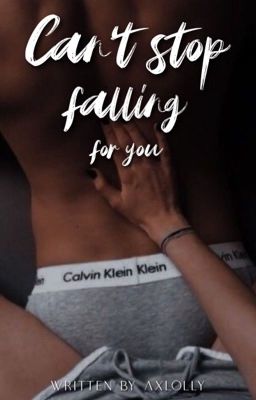 can't stop falling for you | ✓