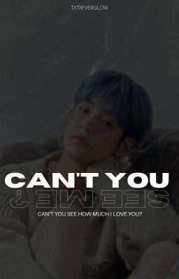 CAN'T YOU SEE ME?(Soobin X Aisha)