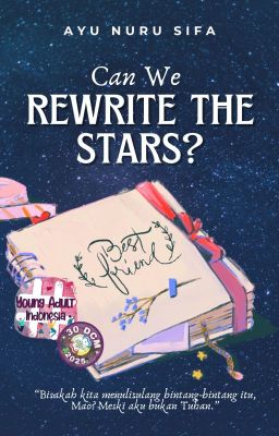 Can We Rewrite The Stars?