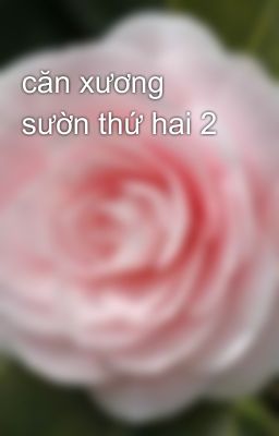 căn xương sườn thứ hai 2