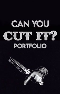 Can You Cut It? Portfolio