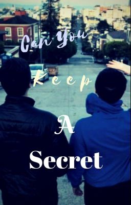 Can You Keep A Secret? A Dan and Phil AU