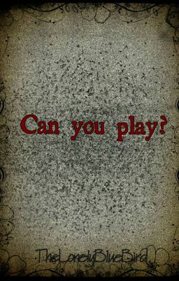 Can You Play?