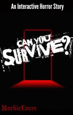 Can You Survive? (Interactive Horror Story)