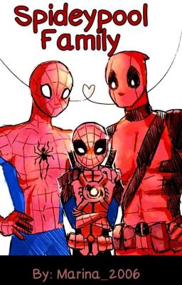 CANCELADA ⚠️Spideypool Family [yaoi]