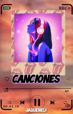 🎼CANCIONES 🎼