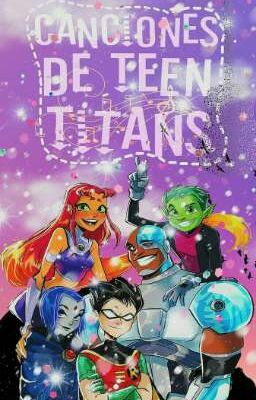 Canciones de Teen Titans